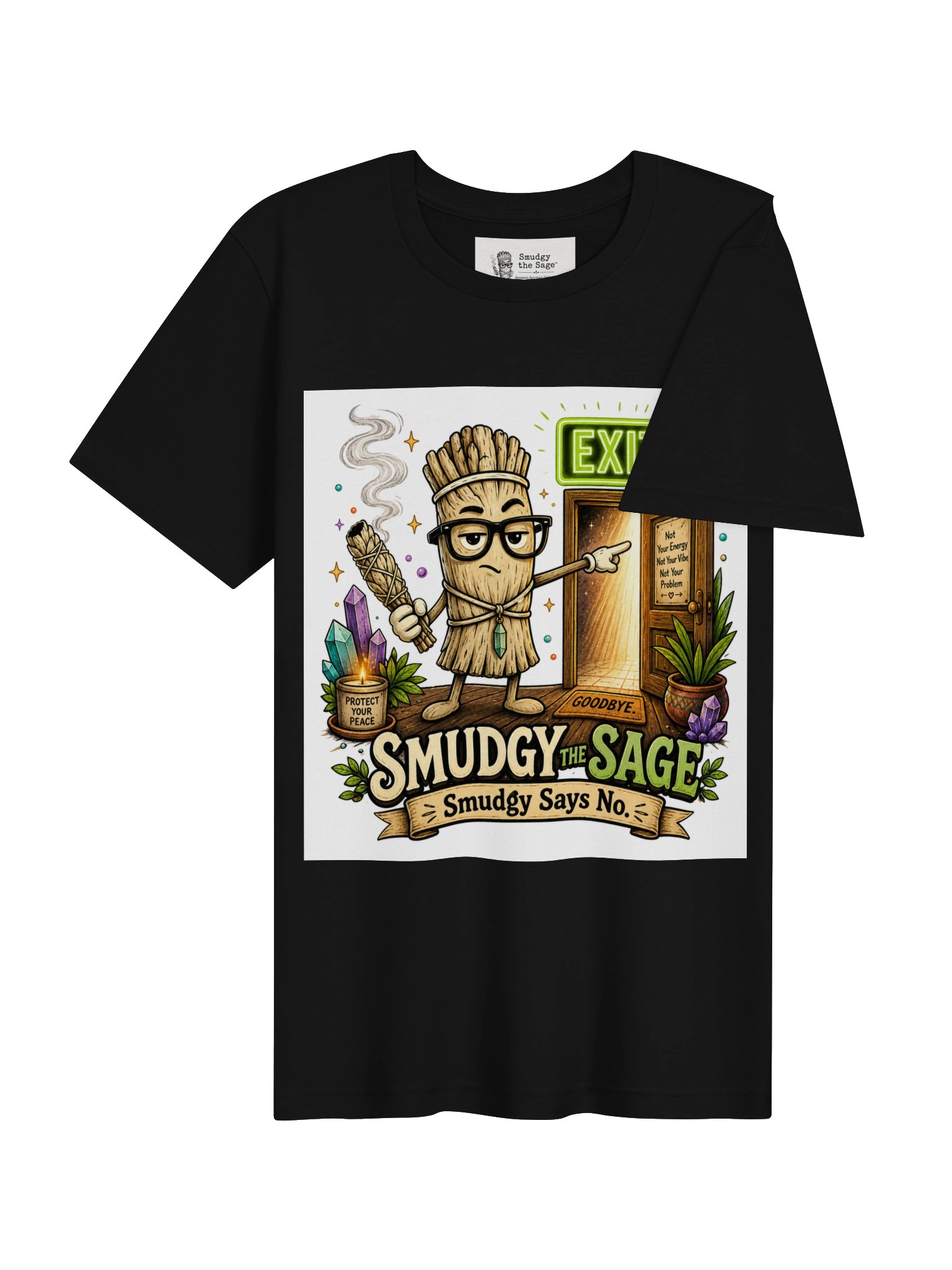 Smudgy The Sage - Smudgy Says No - T-Shirt product image (4)