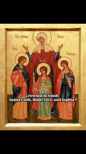 Wisdom, Faith, Hope, and Love: The Holy Martyrs of Rome ☦︎

​The Church honors the Holy Martyrs Vera (Faith), Nadezhda (Hope)...