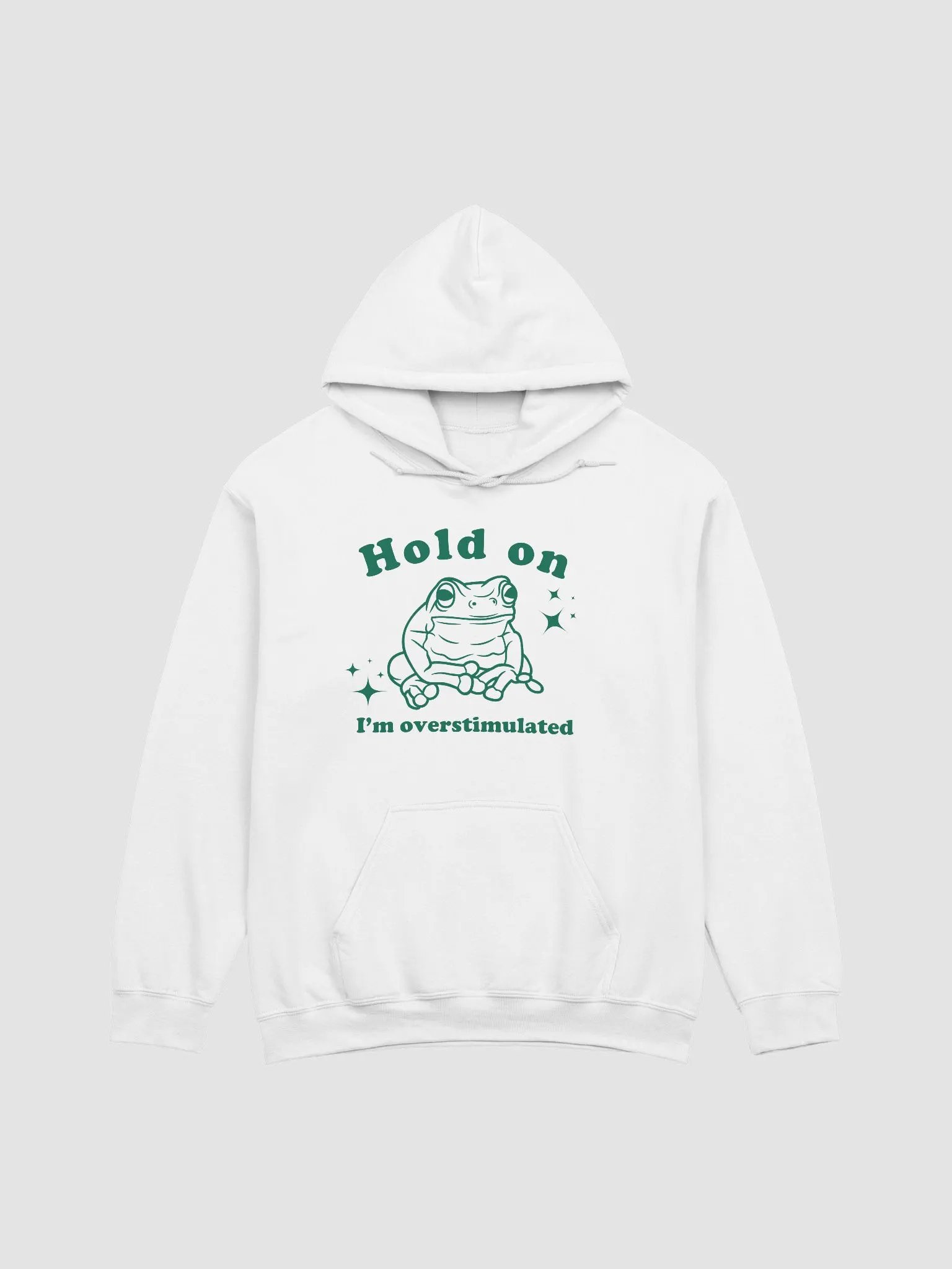 Hold on I'm overstimulated Hoodie product image (1)