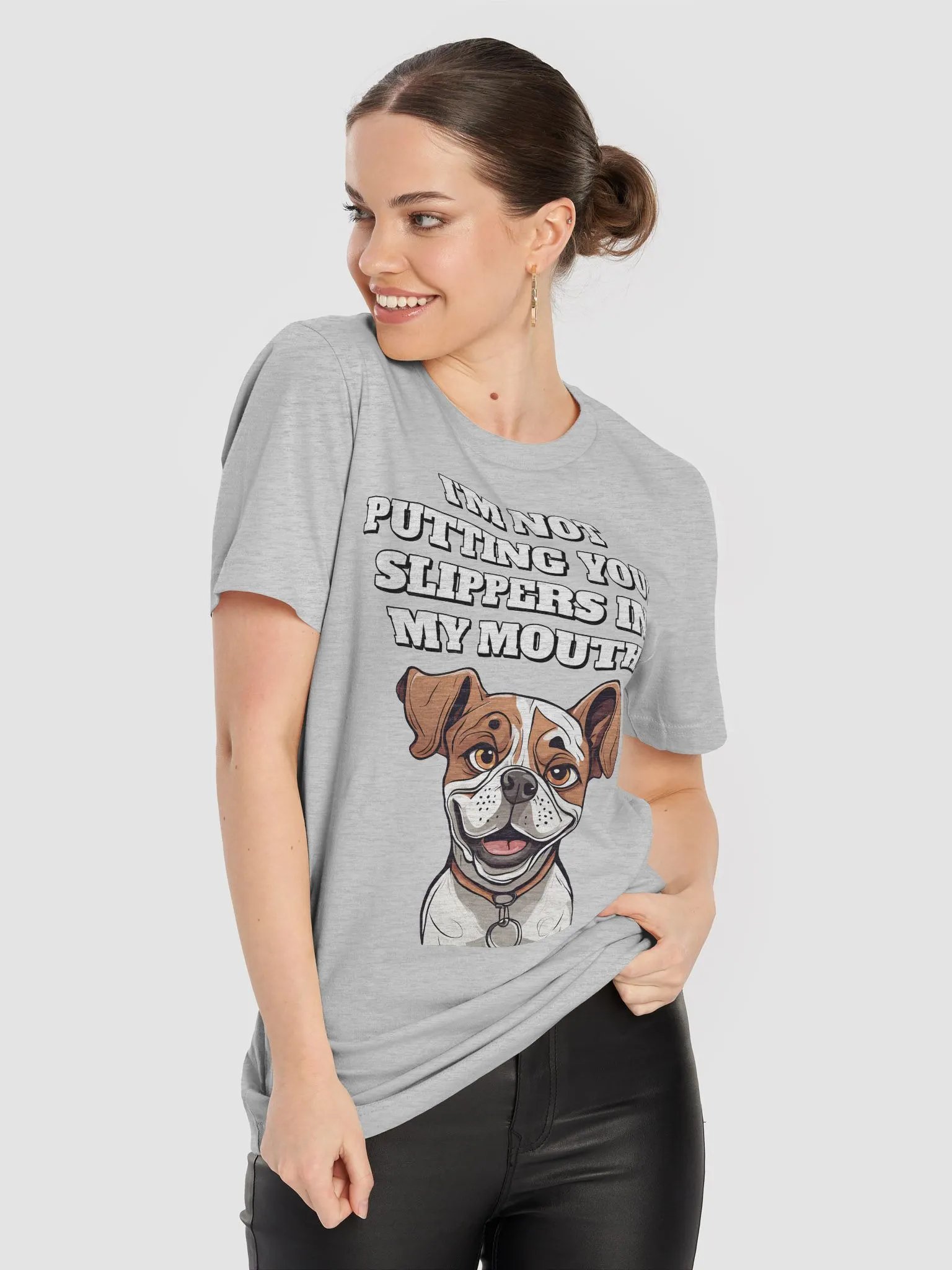 I'm Not Putting Your Slippers In My Mouth! Dog Lovers product image (45)